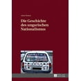 thumbnail image 1 of Die Geschichte Des Ungarischen Nationalismus (Hardcover), 1 of 1
