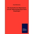 thumbnail image 1 of Die Geschichte der Elbgermanen von der Völkerwanderung in ihren Hauptzügen (Paperback), 1 of 1