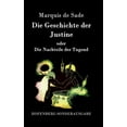 thumbnail image 1 of Die Geschichte der Justine oder Die Nachteile der Tugend (Hardcover), 1 of 1
