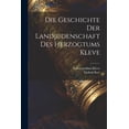 thumbnail image 1 of Die Geschichte der Landjudenschaft des Herzogtums Kleve (Paperback), 1 of 1