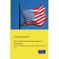 thumbnail image 1 of Die Geschichte der Vereinigten Staaten von Nordamerika: von der Entdeckung des Landes bis auf die neueste Zeit, (Paperback), 1 of 1