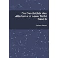 thumbnail image 1 of Die Geschichte des Altertums in neuer Sicht Band 6, (Hardcover), 1 of 1