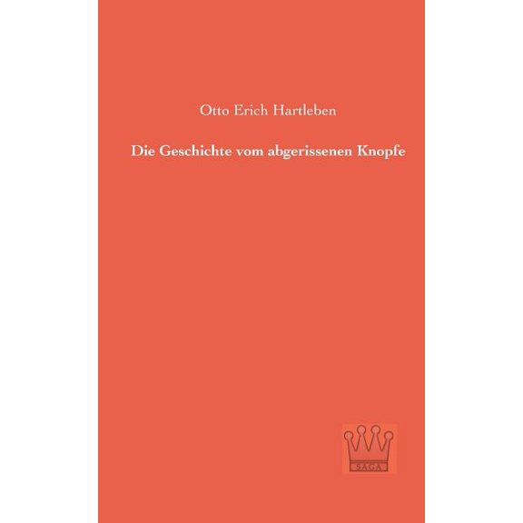 Die Geschichte vom abgerissenen Knopfe, (Paperback)