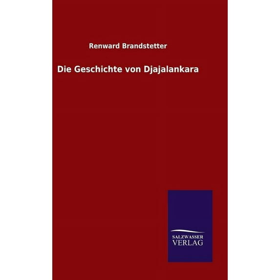 Die Geschichte von Djajalankara (Hardcover)