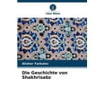thumbnail image 1 of Die Geschichte von Shakhrisabz (Paperback), 1 of 1
