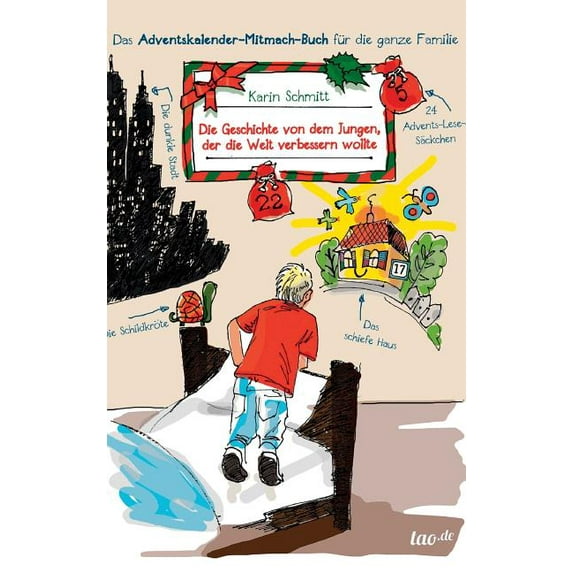Die Geschichte von dem Jungen, der die Welt verbessern wollte (Hardcover)