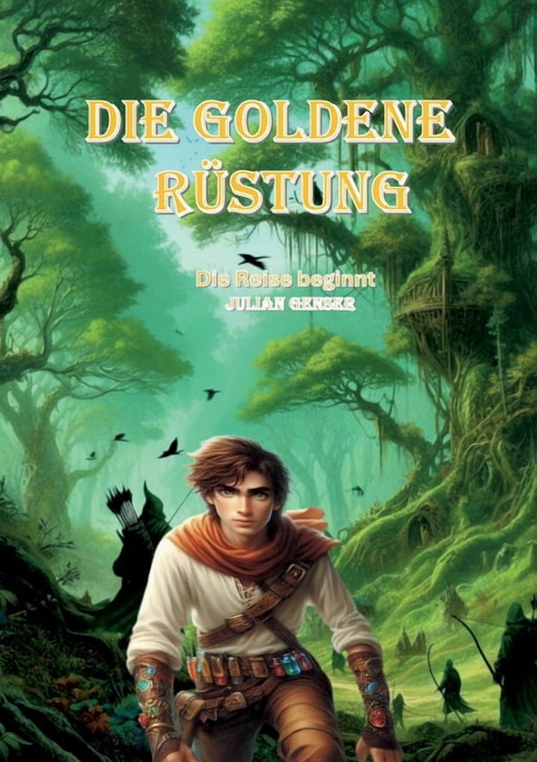 Die Goldene RÃ¼stung: Die Reise beginnt, (Paperback)