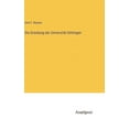 thumbnail image 1 of Die GrÃ¼ndung der UniversitÃ¤t GÃ¶ttingen, (Hardcover), 1 of 1