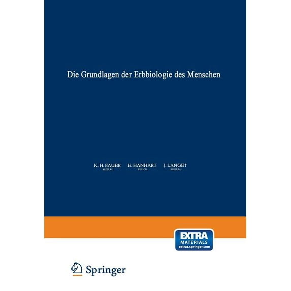 Die Grundlagen Der Erbbiologie Des Menschen, (Paperback)