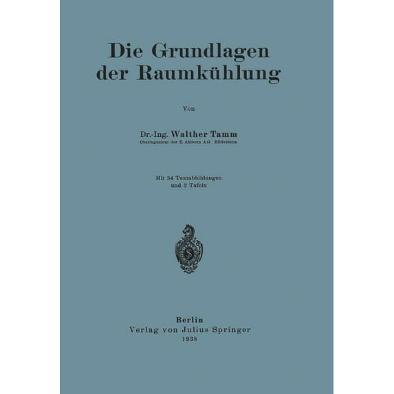 Die Grundlagen Der Raumkühlung, (Paperback)