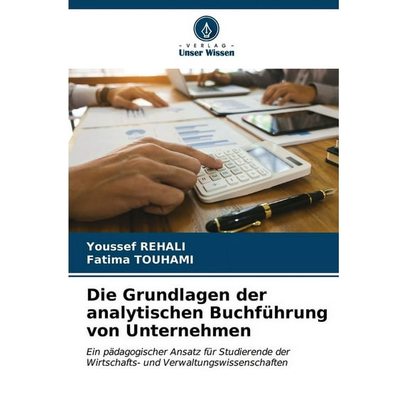 Die Grundlagen der analytischen Buchführung von Unternehmen, (Paperback)