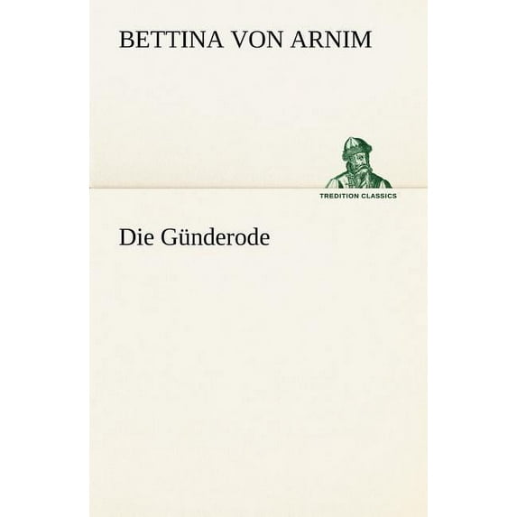 Die Gunderode (Paperback)