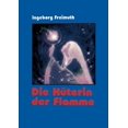 thumbnail image 1 of Die Hüterin der Flamme (Paperback), 1 of 1