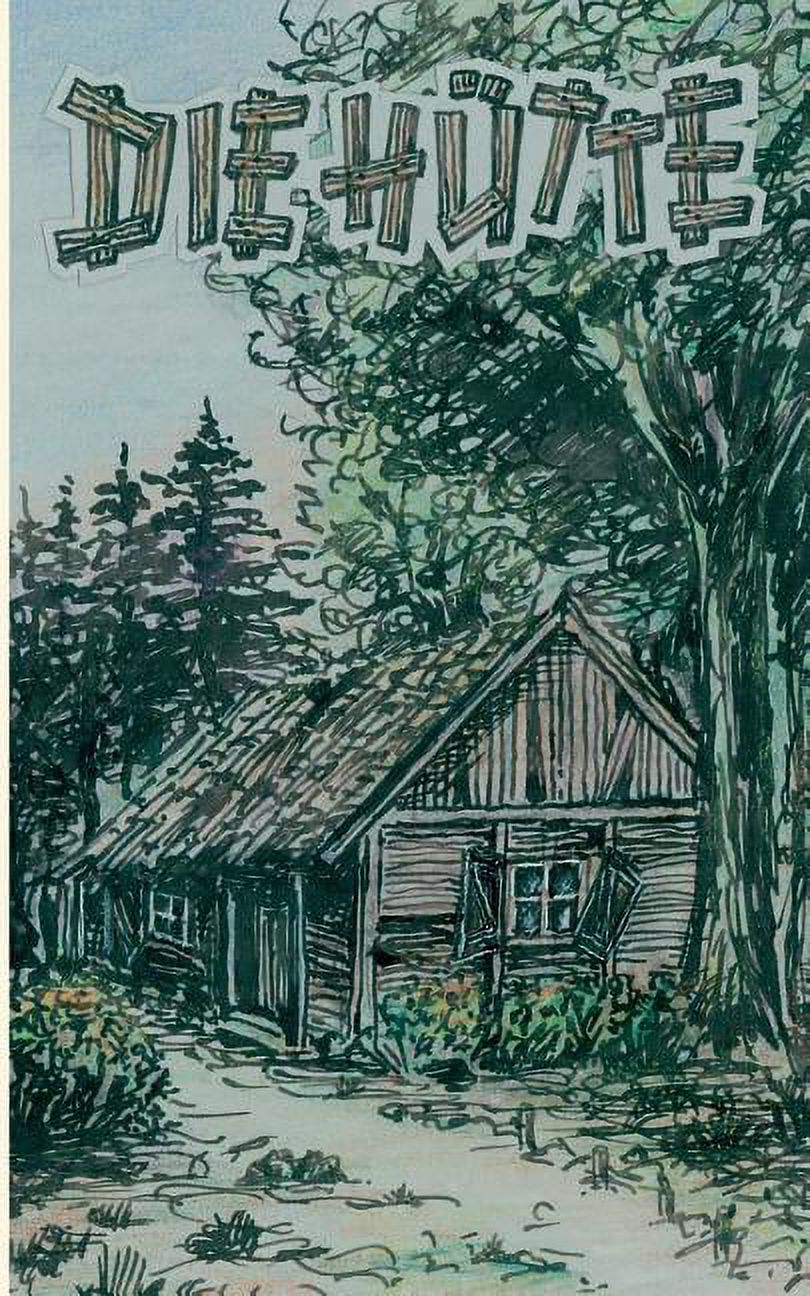 Die HÃ¼tte: Chronik eines MÃ¶rders, (Paperback)