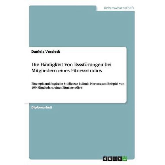 Die Haufigkeit Von Essstorungen Bei Mitgliedern Eines Fitnessstudios
