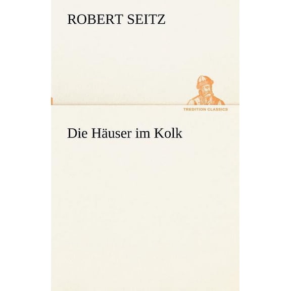 Die Hauser Im Kolk