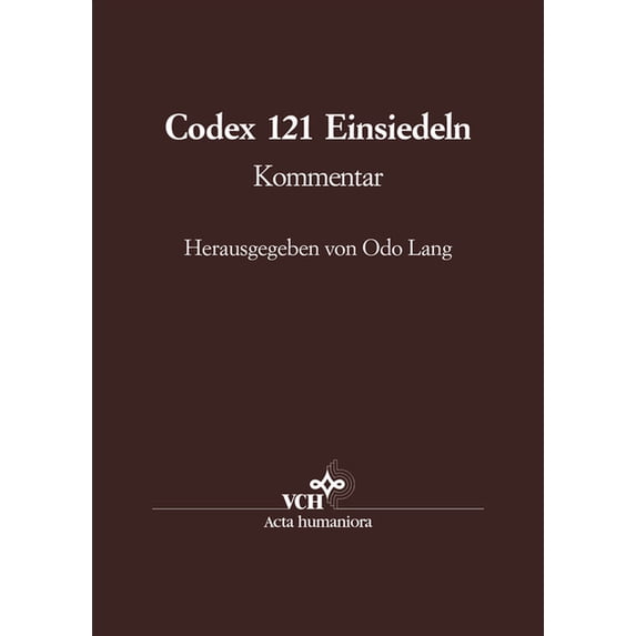 Die Handschrift 121 der Stiftsbibliothek Einsiedeln, (Hardcover)