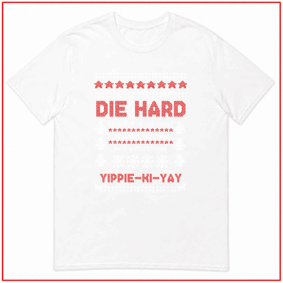 Die Hard 2026 Christmas Jumper Funny Movie Gift Unisex T-Shirt V14094 Size S-5XL
