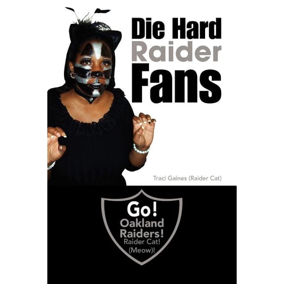 Die Hard Raider Fans (Paperback)