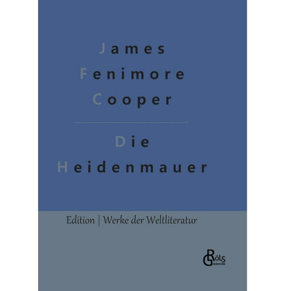 Die Heidenmauer (Hardcover)