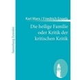 thumbnail image 1 of Die heilige Familie oder Kritik der kritischen Kritik (Paperback), 1 of 1