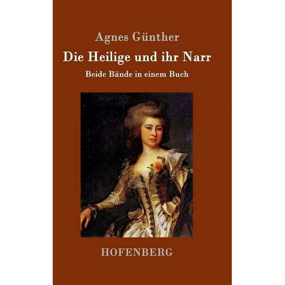 Die Heilige und ihr Narr (Hardcover)