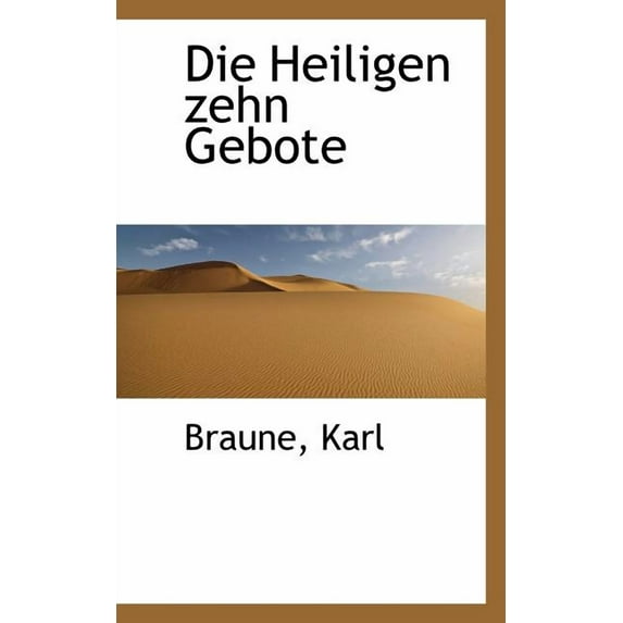 Die Heiligen Zehn Gebote (Paperback)
