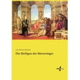 thumbnail image 1 of Die Heiligen der Merowinger, (Paperback), 1 of 1
