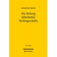thumbnail image 1 of Die Heilung Fehlerhafter Rechtsgeschafte (Hardcover), 1 of 1
