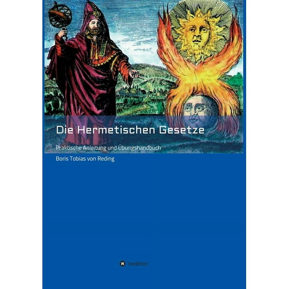 Die Hermetischen Gesetze (Paperback)