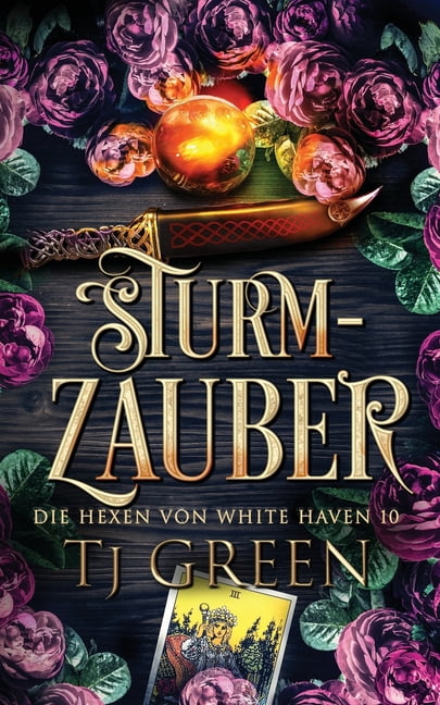 Die Hexen Von White Haven Sturm-Zauber, Book 10, (Paperback)