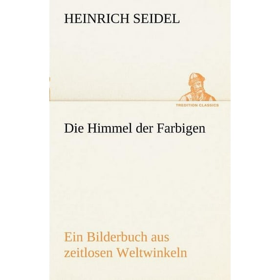 Die Himmel Der Farbigen (Paperback)
