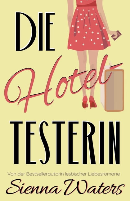 Die Hoteltesterin, (Paperback)