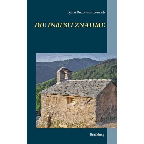 Die Inbesitznahme, (Paperback)