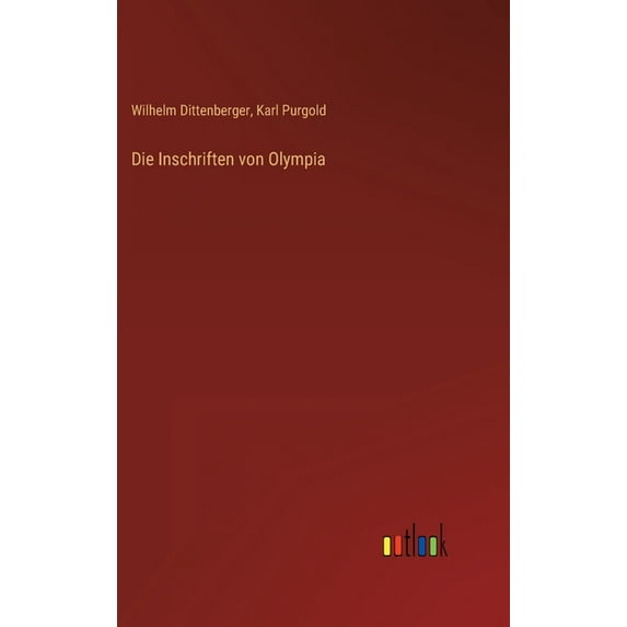 Die Inschriften von Olympia (Hardcover)