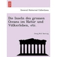 thumbnail image 1 of Die Inseln Des Grossen Oceans Im Natur Und Vo Lkerleben, Etc. Paperback, 1 of 1