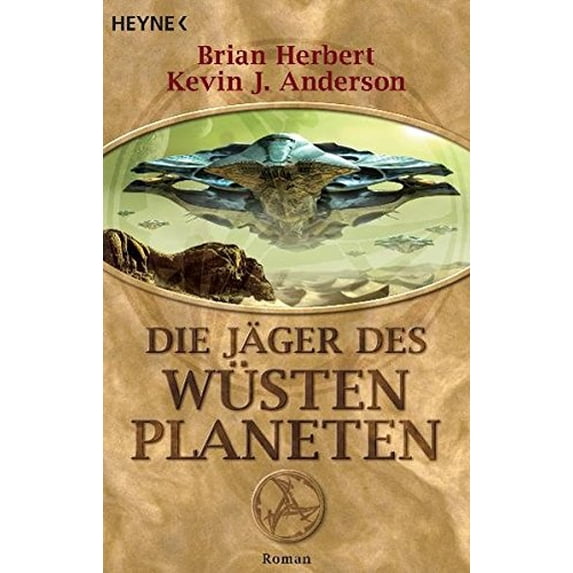 Pre-Owned Die Jäger des Wüstenplaneten: Roman Paperback