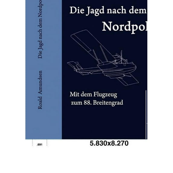 Die Jagd nach dem Nordpol (Paperback)