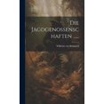 thumbnail image 1 of Die Jagdgenossenschaften ...... (Hardcover), 1 of 1