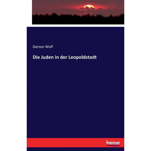Die Juden in der Leopoldstadt, (Paperback)