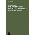 thumbnail image 1 of Die Juristischen Fakultäten Und Das Rechtsstudium, (Hardcover), 1 of 1