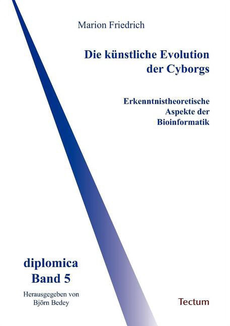 Die Knstliche Evolution Der Cyborgs (Paperback)