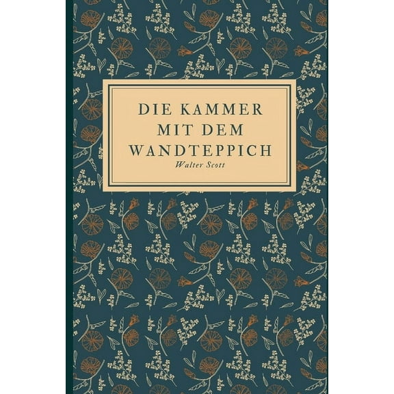 Die Kammer mit dem Wandteppich (Paperback)
