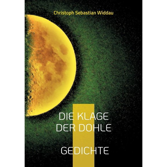 Die Klage der Dohle: Gedichte, (Paperback)