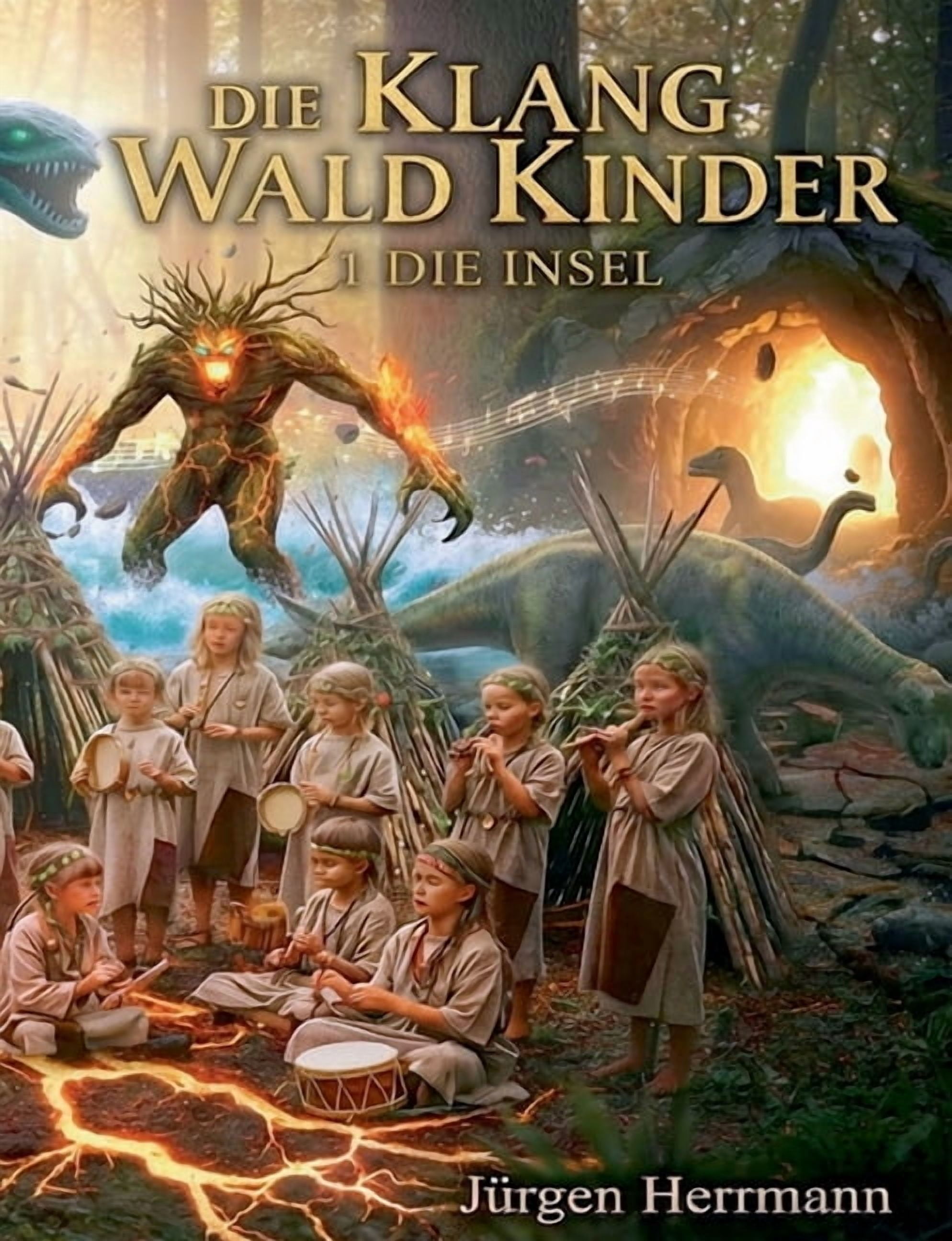 Die Klang-Wald-Kinder: 1. Die Insel, (Paperback)