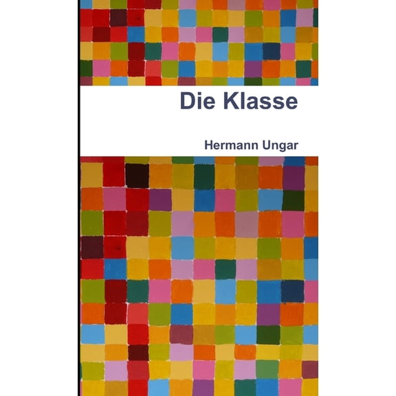 Die Klasse, (Paperback)