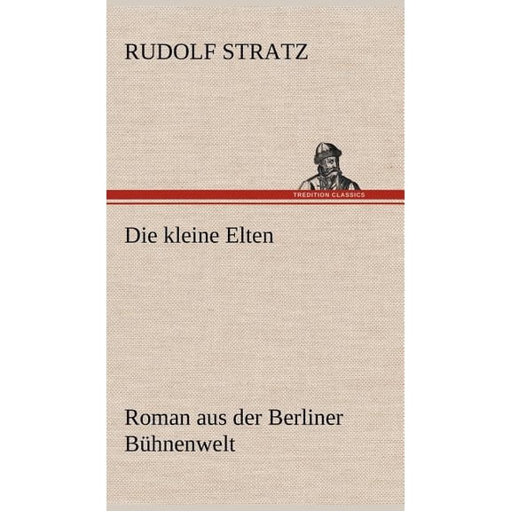 Die Kleine Elten (Hardcover)