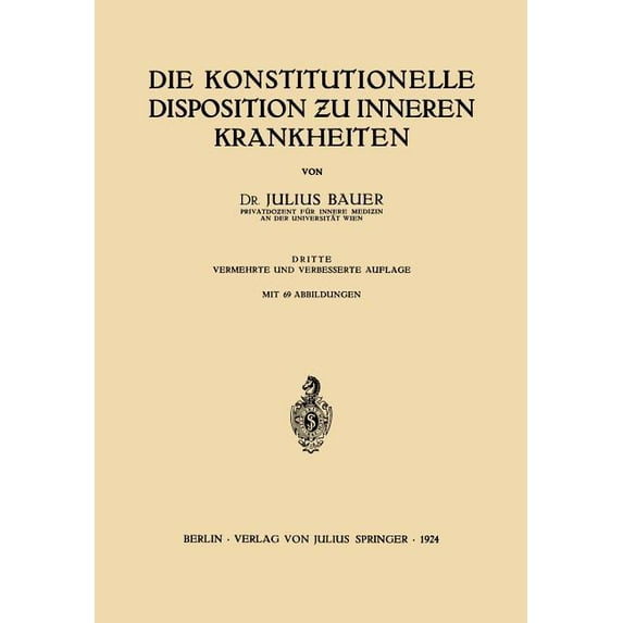 Die Konstitutionelle Disposition ƶu Inneren Krankheiten, (Paperback)