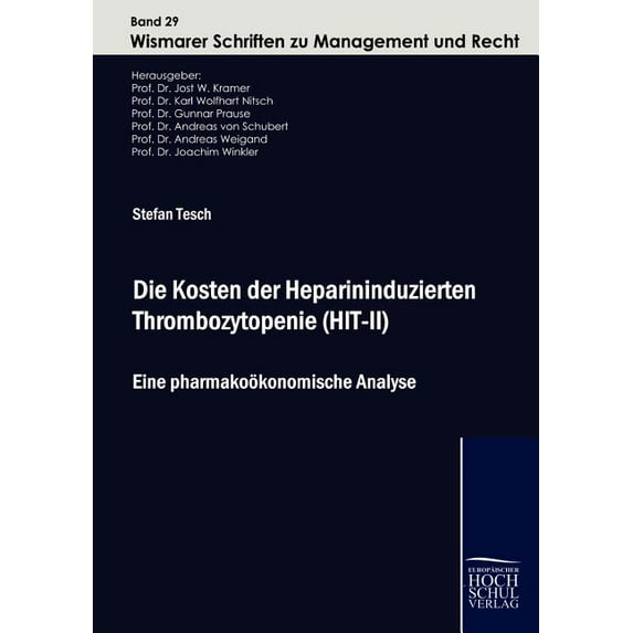 Die Kosten der Heparininduzierten Thrombozytopenie (HIT-II)
