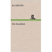Die Krankheit Hardcover
